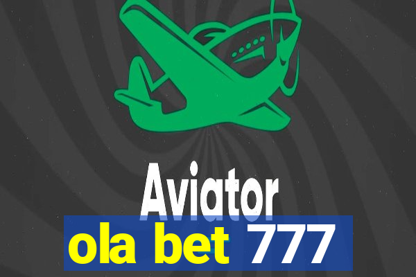 ola bet 777